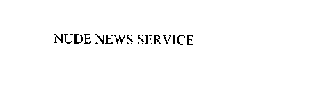 NUDE NEWS SERVICE