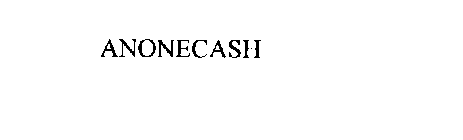 ANONECASH