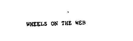 WHEELS ON THE WEB