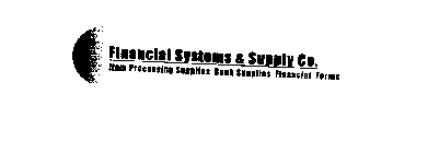 FINANCIAL SYSTEMS & SUPPLY CO.