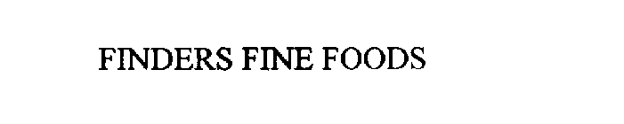 FINDERS FINE FOODS