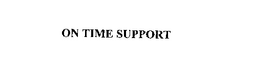ON-TIME SUPPORT