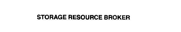 STORAGE RESOURCE BROKER