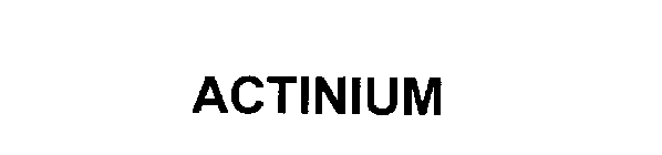 ACTINIUM
