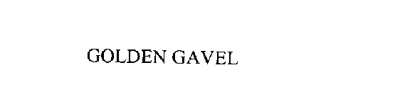 GOLDEN GAVEL