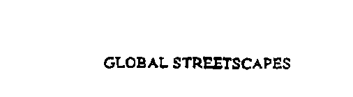 GLOBAL STREETSCAPES