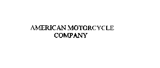 AMERICAN MOTORCYCLE COMPANY