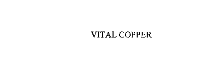 VITAL COPPER