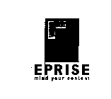 EPRISE MIND YOUR CONTENT
