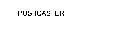 PUSHCASTER