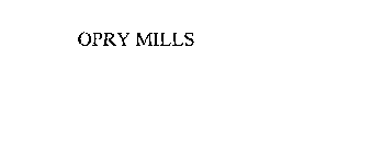 OPRY MILLS