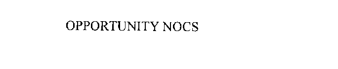 OPPORTUNITY NOCS