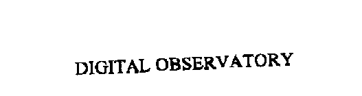 DIGITAL OBSERVATORY