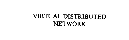 VIRTUAL DISTRIBUTED NETWORK