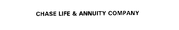 CHASE LIFE & ANNUITY COMPANY