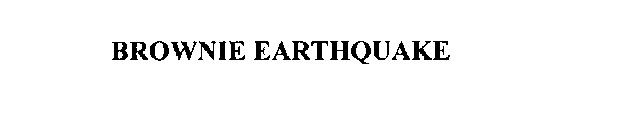 BROWNIE EARTHQUAKE
