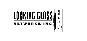 LOOKING GLASS NETWORKS, INC.