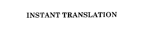 INSTANT TRANSLATION