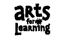 ARTS FOR LEARNING