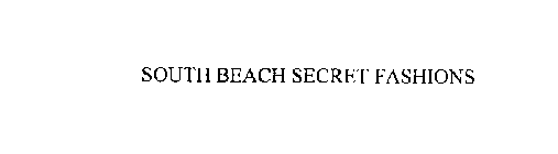 SOUTH BEACH SECRET FASHIONS