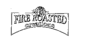OLD WORLD FIRE ROASTED CREATIONS