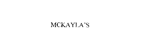 MCKAYLA'S