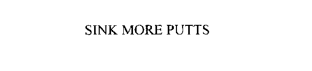 SINK MORE PUTTS