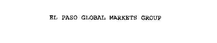 EL PASO GLOBAL MARKETS GROUP