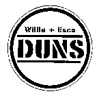 WILLIE + ESCO DUNS