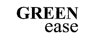 GREEN EASE