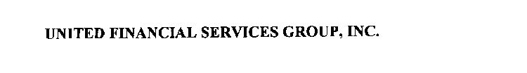 UNITED FINANCIAL SERVICES GROUP, INC.