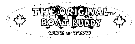 THE ORIGINAL BOAT BUDDY ONE & TWO