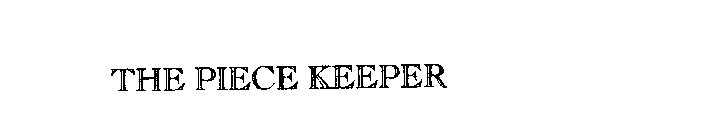 THE PIECE KEEPER