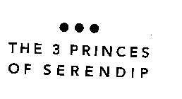 THE 3 PRINCES OF SERENDIP