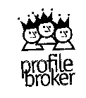 PROFILE BROKER
