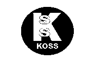 K S S KOSS
