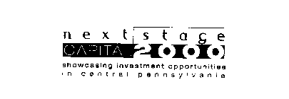 NEXT STAGE CAPITAL 2000 SHOWCASING INVESTMENT OPPORTUNITIES IN CENTRAL PENNSYLVANIA