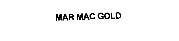MAR MAC GOLD