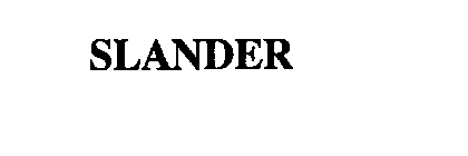 SLANDER
