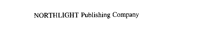 NORTHLIGHT PUBLISHING COMPANY