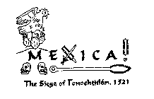 MEXICA! THE SIEGE OF TENOCHTITLAN, 1521