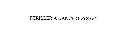 THRILLER A DANCE ODYSSEY