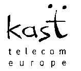 KAST TELECOM EUROPE