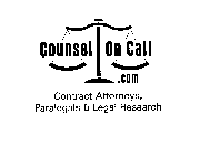 COUNSEL ON CALL .COM CONTRACT ATTORNEYS, PARALEGALS & LEGAL RESEARCH
