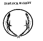 TURLOCK BAKERY
