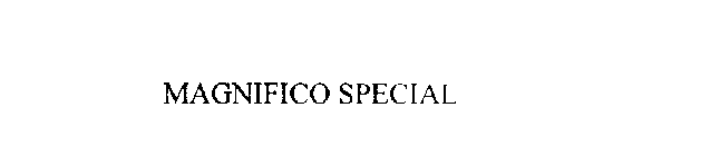 MAGNIFICO SPECIAL