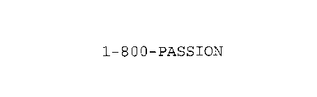1-800-PASSION
