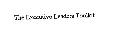 THE EXECUTIVE LEADERS TOOLKIT