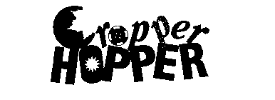 CROPPER HOPPER