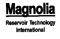 MAGNOLIA RESERVOIR TECHNOLOGY INTERNATIONAL